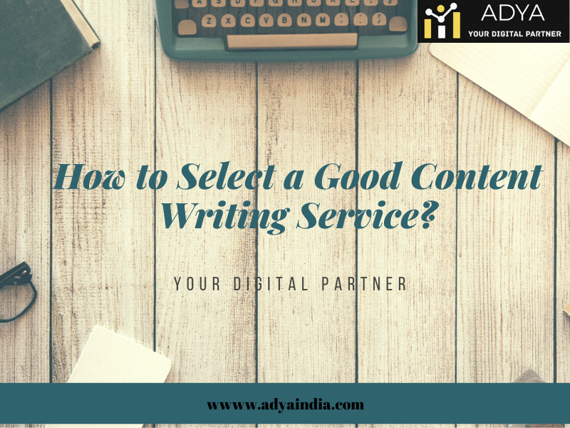How to Select a Good Content Writing Service How to Select a Good Content Writing Service